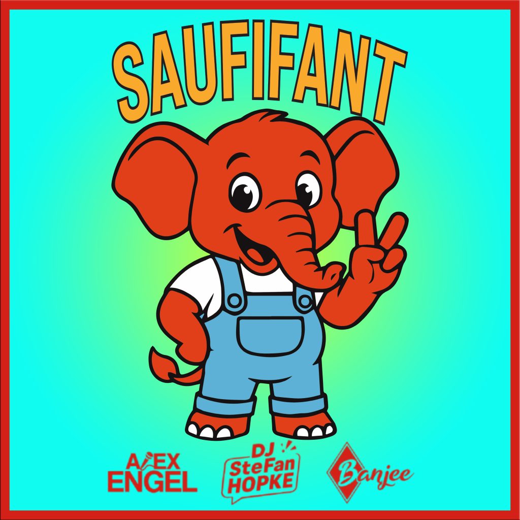 Cover zur Single „Saufifant“ von Alex Engel, DJ Stefan Hopke & Banjee, die am 08. August 2025 veröffentlicht wird.