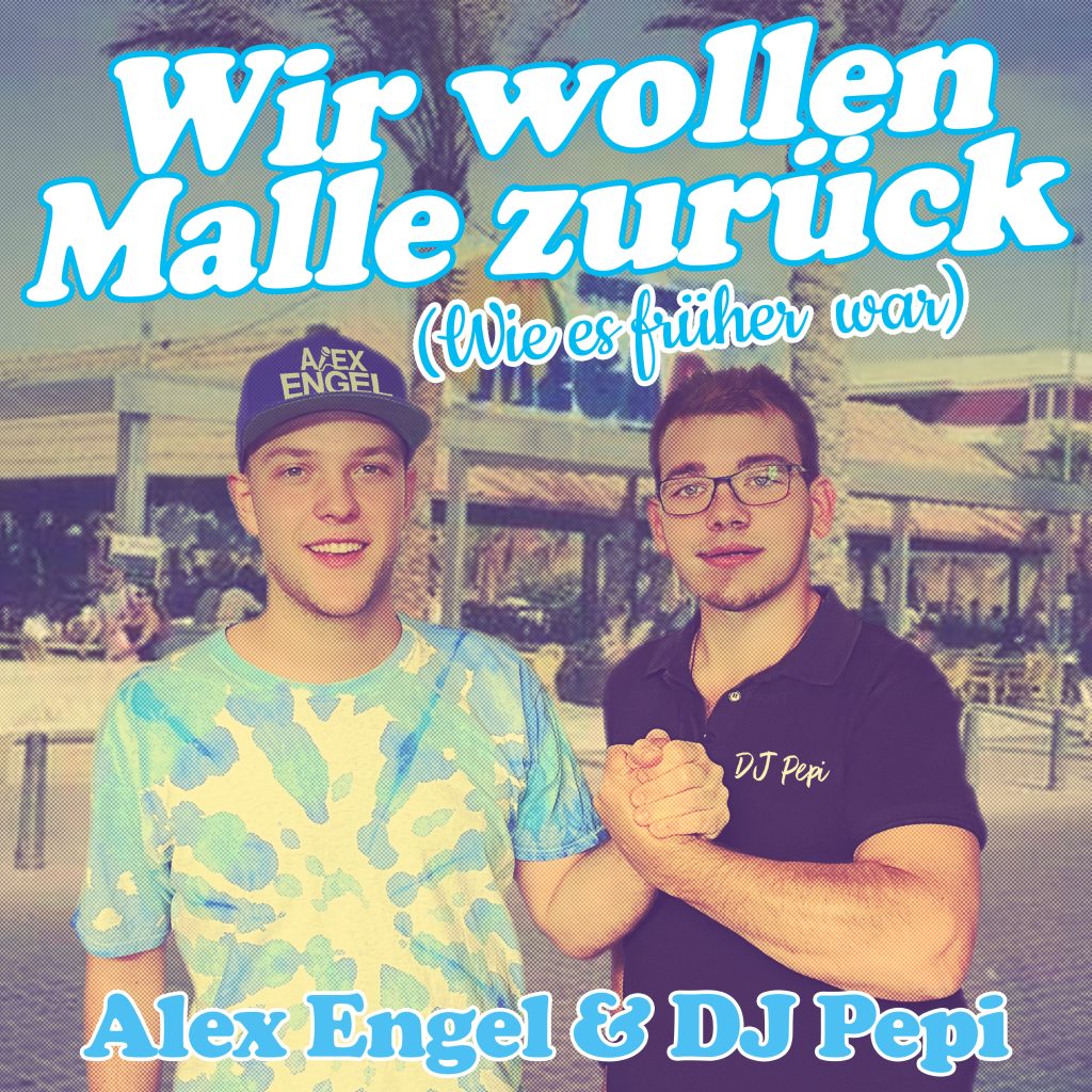 Cover zur Single „Wir wollen Malle zurück“ von Alex Engel und DJ Pepi, die am 13. September 2024 veröffentlicht wird.